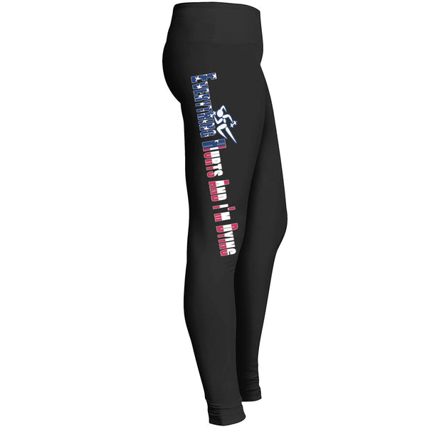 Everything Hurst And I M Dying Leggings