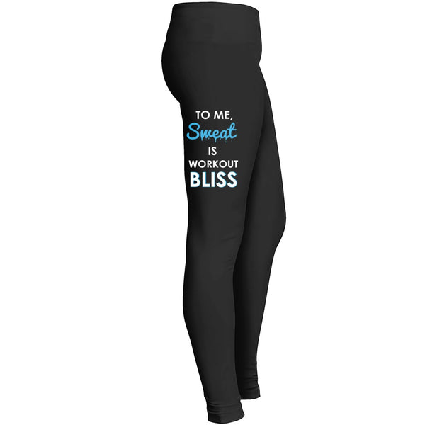 To My Sweat Is Workout Bliss Leggings