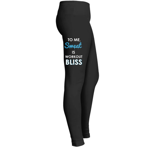 To My Sweat Is Workout Bliss Leggings