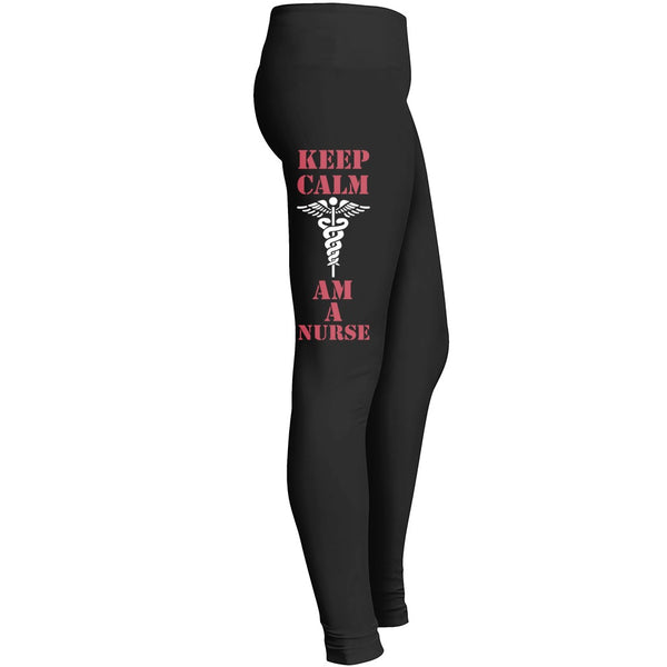 Keep Calm - I Am A Nurse Leggings