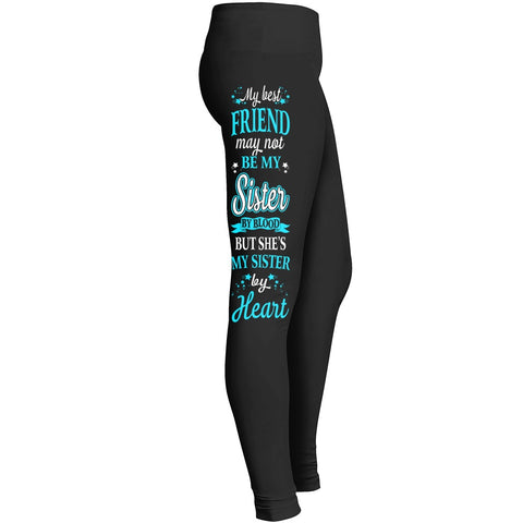 My Best Friend Is My Sister By Heart Leggings