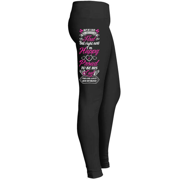 Im Proud To Be My Husband Last Leggings