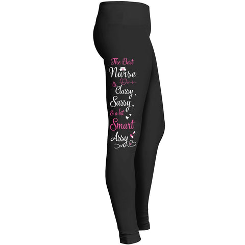 The Best Nurses Are Classy Sassy And A Bit Smart Assy Leggings