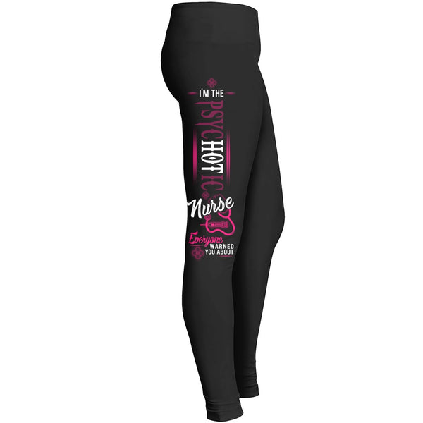 Im Psychotic Nurse Leggings