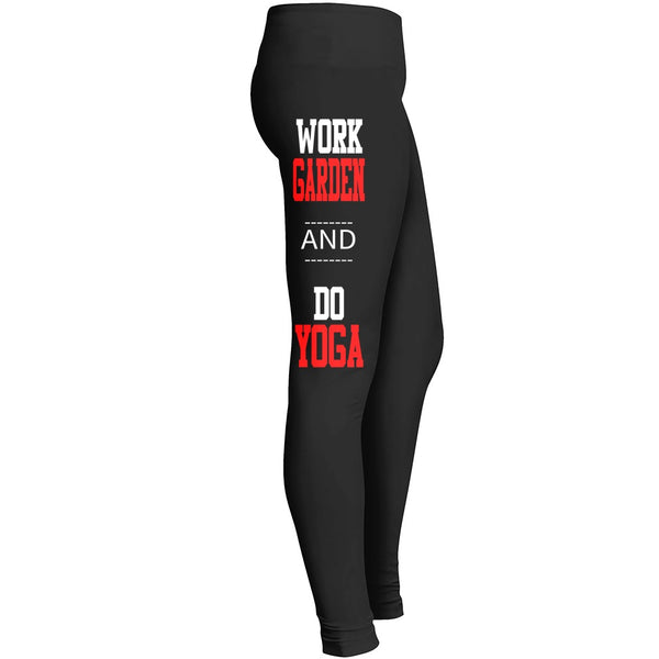 I Just Want To Work Garden And Do Yoga Leggings