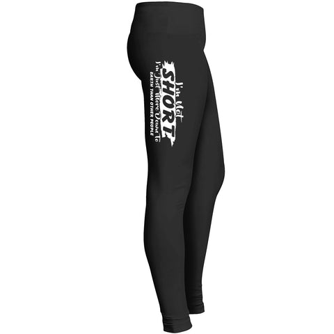 Im Not Short Leggings
