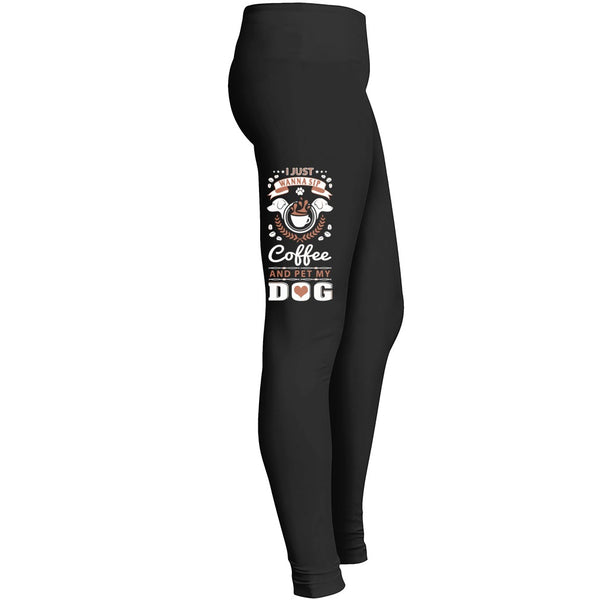 Funny I Just Wanna Sip My Coffee Dogs Leggings For Women Leggings