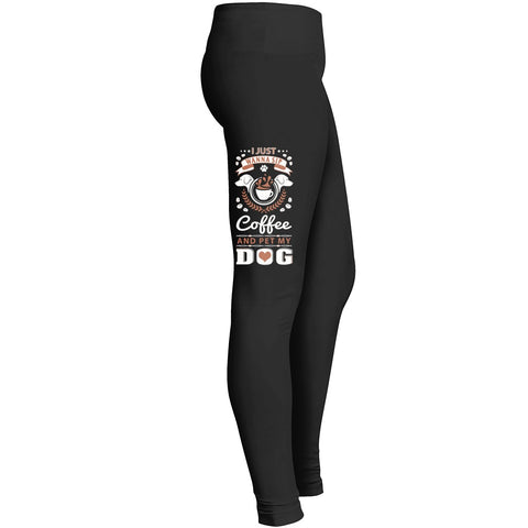 Funny I Just Wanna Sip My Coffee Dogs Leggings For Women Leggings