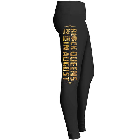 Black Queens Are Born In August Leggings