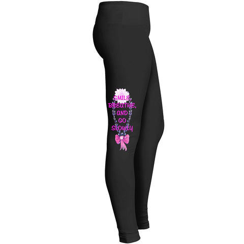 Smile Breathe And Go Slowly Leggings