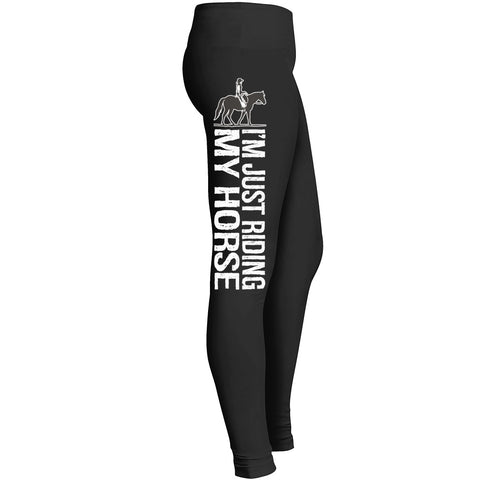 Im Just Riding My Horse Leggings