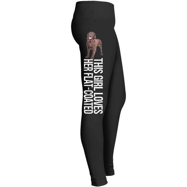 This Girl Loves Her Flatcoated Retriever Leggings