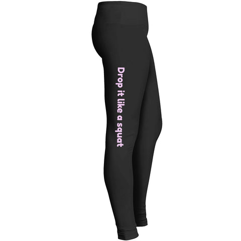 Drop It Like A Squat Leggings