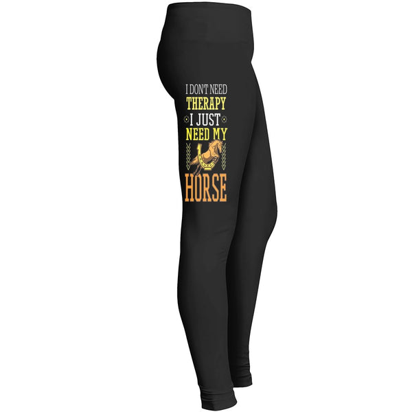 Idontneedtherapyhorse Leggings