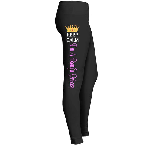 Keep Calm I Am A Beautiful Princess Legging Leggings
