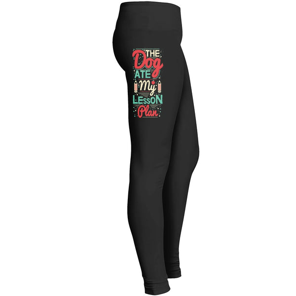 The Dog Ate My Lesson Plan Leggings