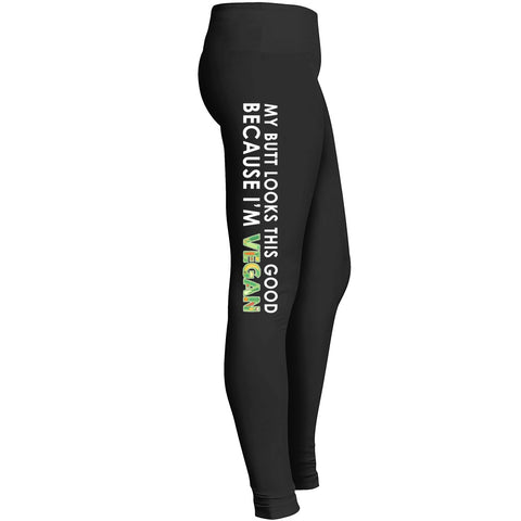 My Butt Looks This Good Leggings