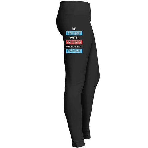 Be Patient Leggings