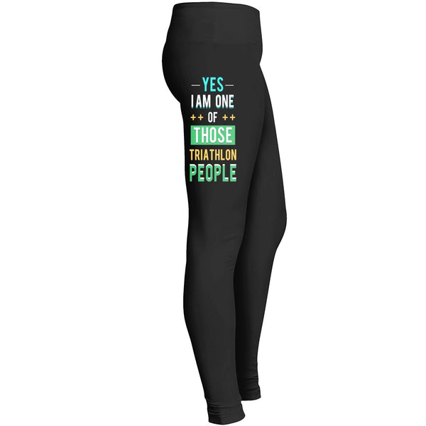 I Am One Of Those Triathlon People Leggings