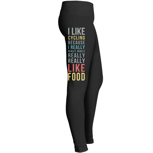 I Like Cycling Becausw I Reallylike Food Leggings