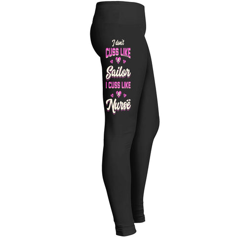 I Dont Cuss Like A Sailor A Cuss Ike A Nurse Leggings
